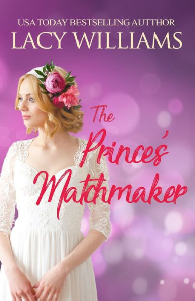 The Prince's Matchmaker (Cowboy Fairytales) - 9781960248084