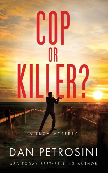 Cop Or Killer? (A Luca Mystery) - 9781960286086