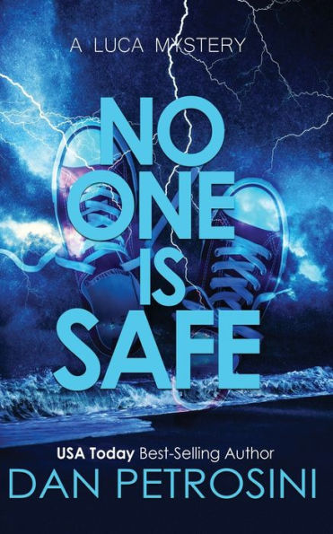 No One Is Safe (A Luca Mystery) - 9781960286154
