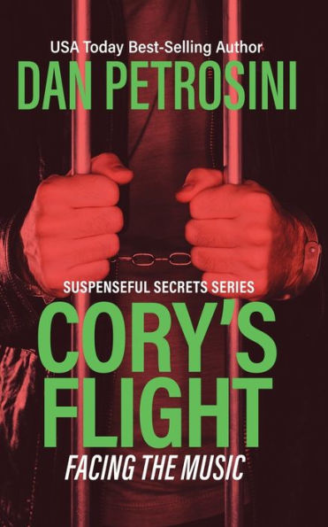 Cory's Flight: Facing The Music (Suspenseful Secrets) - 9781960286178