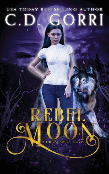 Rebel Moon (The Grazi Kelly Novel)