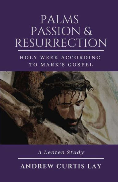 Palmas, Pasión Y Resurrección - 9781960326065