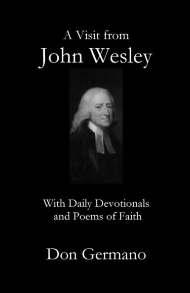 A Visit From John Wesley - 9781960326089