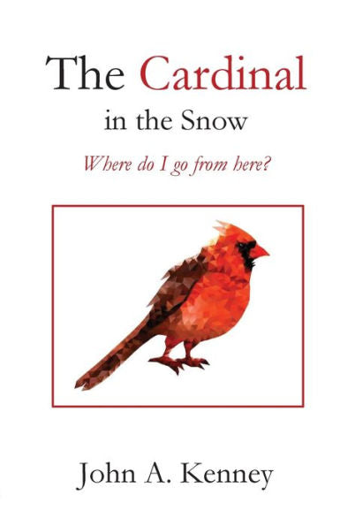 The Cardinal In The Snow - 9781960326201
