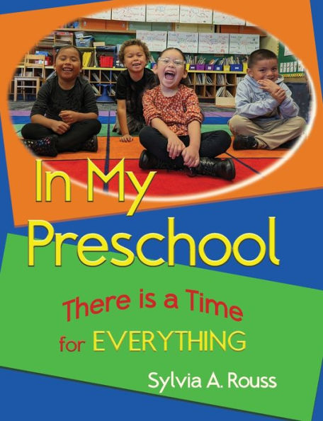 In My Preschool, There Is A Time For Everything - 9781960373069