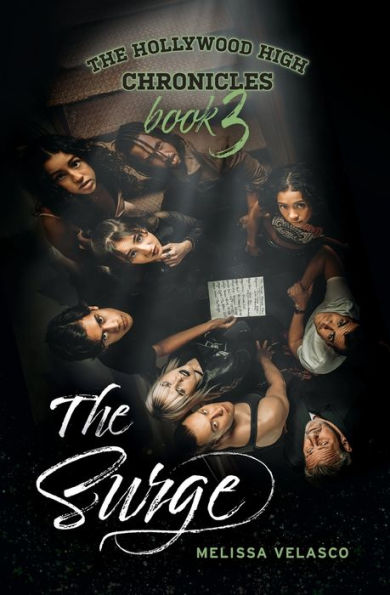 The Surge: The Hollywood High Chronicles - Book 3 - 9781960378101