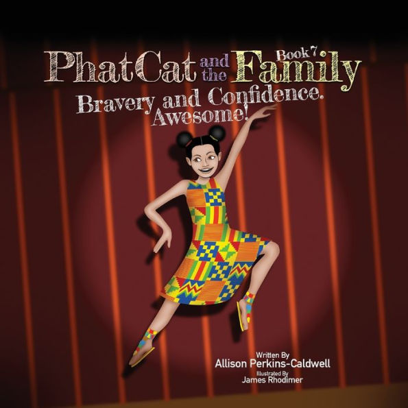 Phat Cat And The Family - Bravery And Confidence. Awesome! - 9781960446091