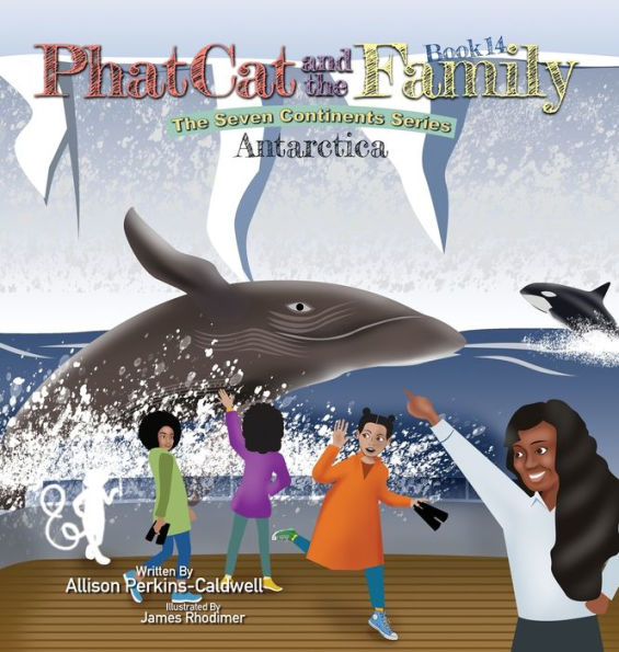 Phat Cat y la familia - Serie de los siete continentes Antártida