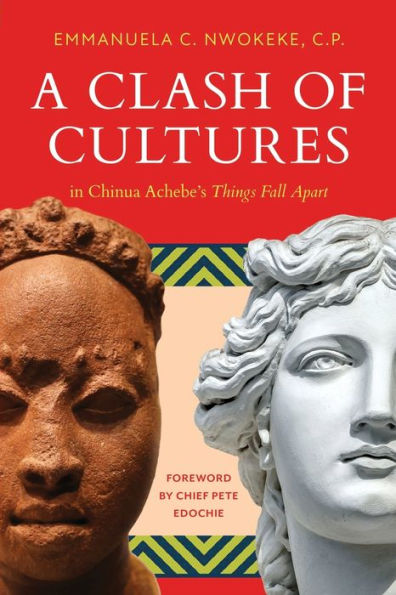 A Clash Of Cultures: In Chinua Achebe'S Things Fall Apart - 9781960505149