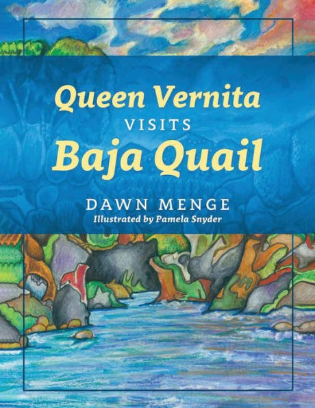Queen Vernita Visits Baja Quail - 9781960546210