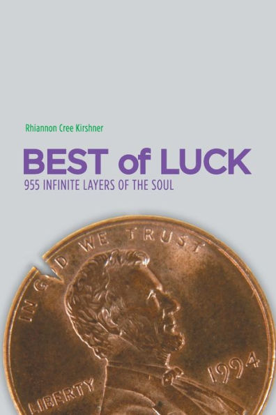 Best Of Luck: 955 Infinite Layers Of The Soul - 9781960546296