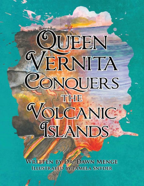 Queen Vernita Conquers The Volcanic Islands - 9781960546616