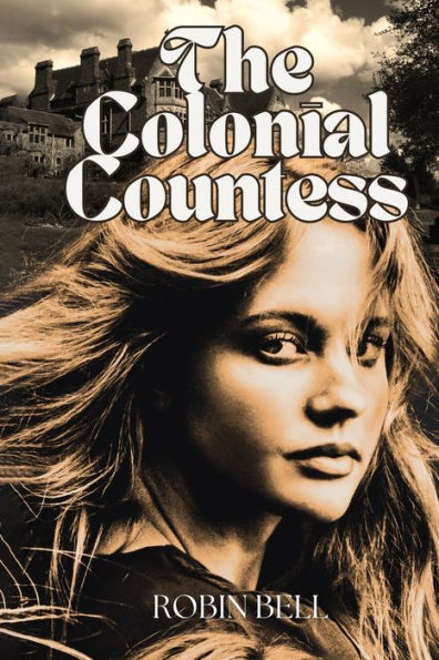 The Colonial Countess - 9781960548023
