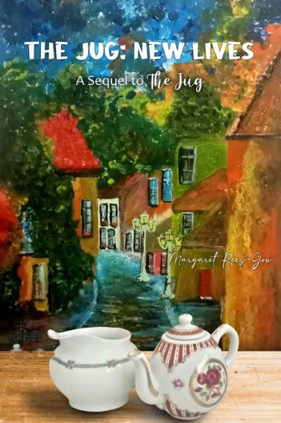 The Jug: New Lives, A Sequel To The Jug - 9781960548047