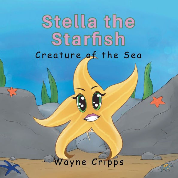 Stella The Starfish - 9781960605344
