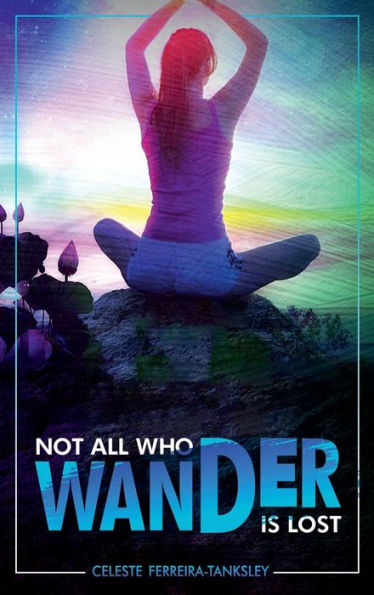 Not All Who Wander Is Lost - 9781960620057