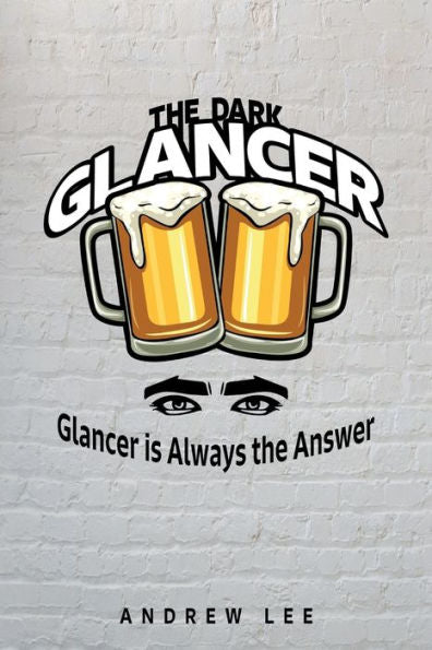 The Dark Glancer - 9781960620361