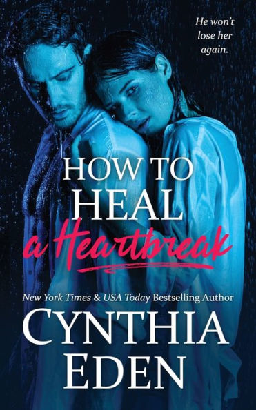 How To Heal A Heartbreak (Wilde Ways: Gone Rogue) - 9781960633125