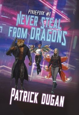 Never Steal From Dragons