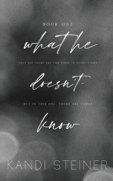 What He Doesn'T Know: Special Edition - 9781960649058