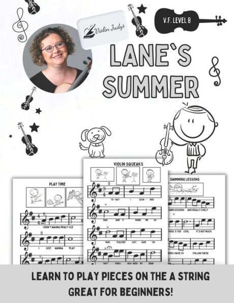 Lane's Summer: Learn To Play Violin With Notes On The A String! - 9781960674227