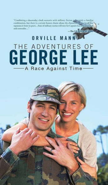 The Adventures Of George Lee: A Race Against Time - 9781960675033