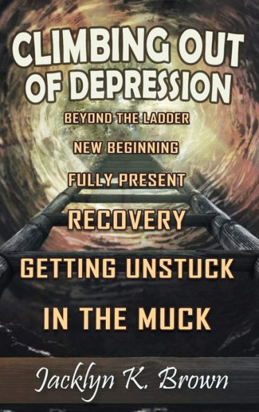 Climbing Out Of Depression - 9781960675491