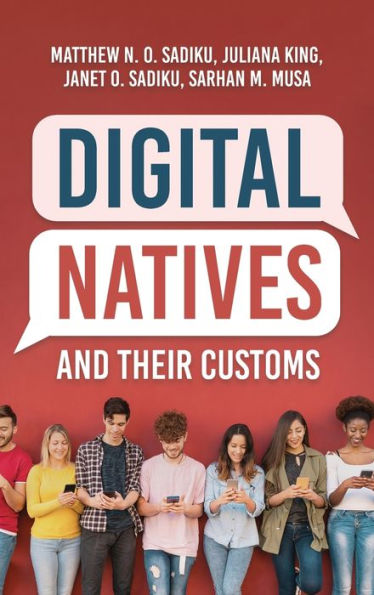 Digital Natives And Their Customs - 9781960675897
