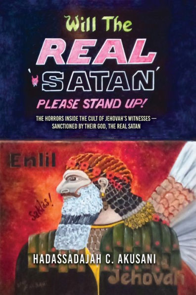 Will The Real Satan Please Stand Up! - 9781960675996