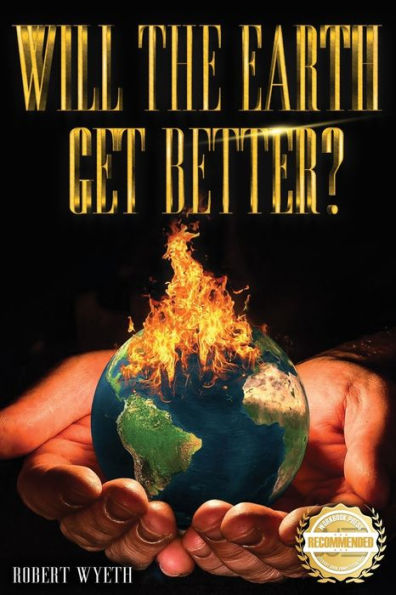 Will The Earth Get Better? - 9781960752031