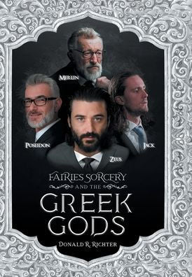 Fairies Sorcery And The Greek Gods - 9781960758538