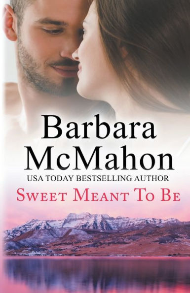 Sweet Meant To Be (Sweet Romance Stand-Alone Collection) - 9781960795212