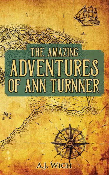 The Amazing Adventures Of Ann Turnner - 9781960810229