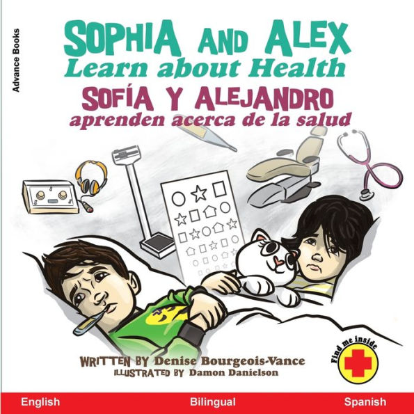 Sophia And Alex Learn About Health: Sofía Y Alejandro Aprenden Acerca De La Salud (Spanish Edition) - 9781960817679