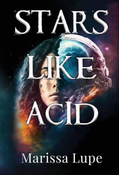 Stars Like Acid - 9781960824004
