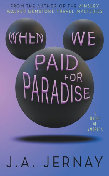 When We Paid For Paradise - 9781960936073