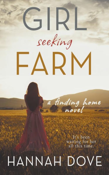 Girl Seeking Farm: A Finding Home Novel - 9781960936288