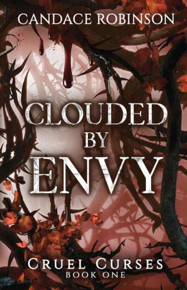 Clouded By Envy (Cruel Curses) - 9781960949127