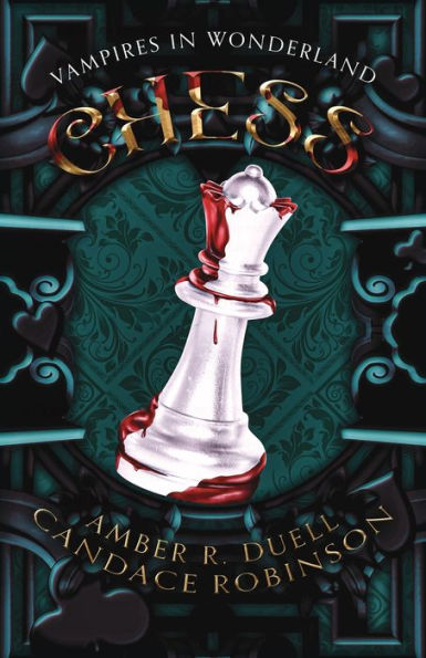 Chess (Vampires In Wonderland) - 9781960949219