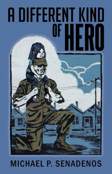 A Different Kind Of Hero - 9781960952455