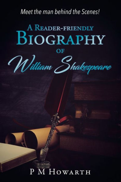 A Reader-Friendly Biography Of William Shakespeare - 9781961017436