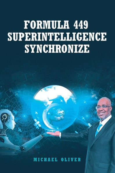 Formula 449 Superintelligence Synchronize - 9781961017627