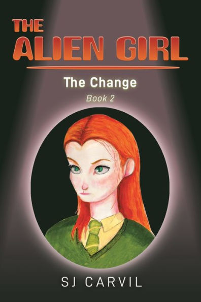 The Alien Girl - 9781961017795