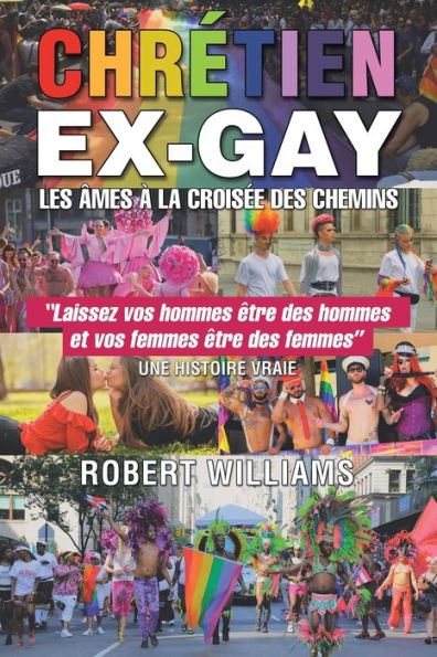 Chretien Ex-Gay (French Edition) - 9781961017900