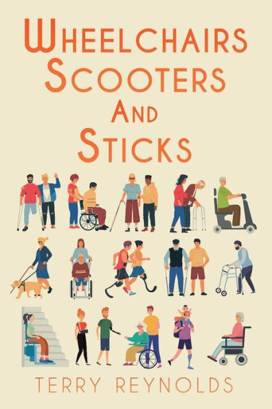 Wheelchairs, Scooters And Sticks - 9781961017931