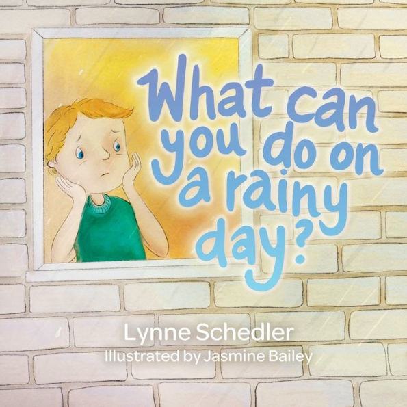 What Can You Do On A Rainy Day? - 9781961065000