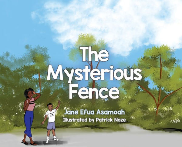 The Mysterious Fence - 9781961065017