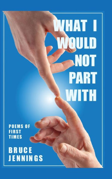 What I Would Not Part With - 9781961075375
