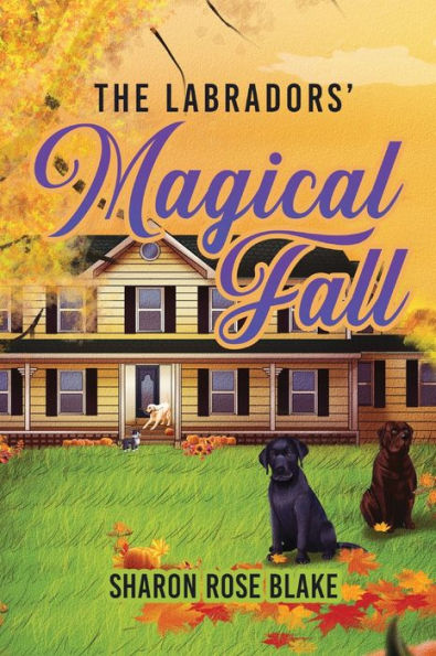 The Labradors Magical Fall - 9781961078079
