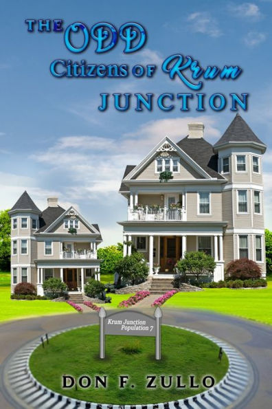 The Odd Citizens Of Krum Junction